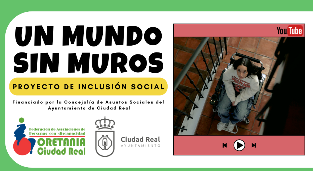 "Un Mundo Sin Muros": La campaña de sensibilización de Oretania Ciudad Real